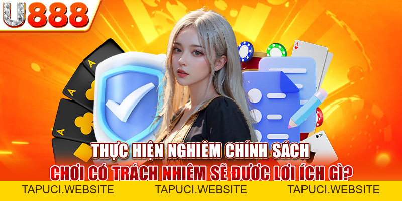 Chơi Có Trách Nhiệm U888 Đảm Bảo An Toàn Công Bằng