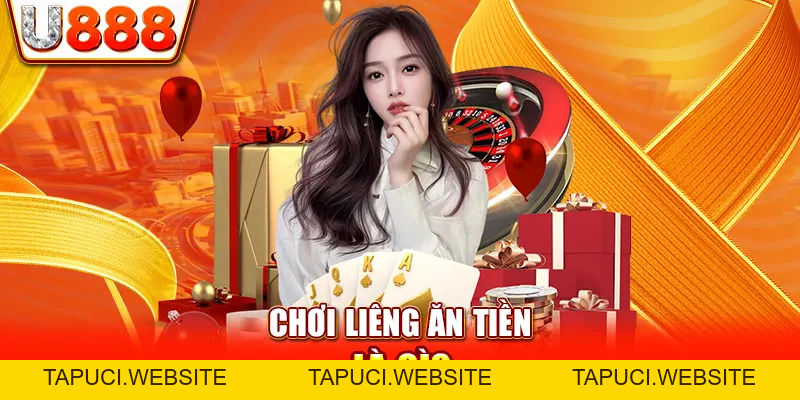 Chơi Liêng Ăn Tiền Tại Nhà Cái Trực Tuyến Uy Tín U888