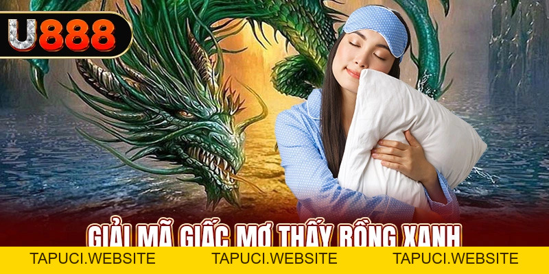 Giải Mã Giấc Mơ Thấy Rồng Có Tốt Không? Đánh Số Bao Nhiêu?