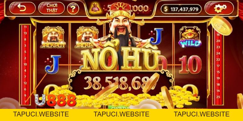 Nổ Hũ Thần Tài | Game Slots Xanh Chín Tại Nhà Cái U888