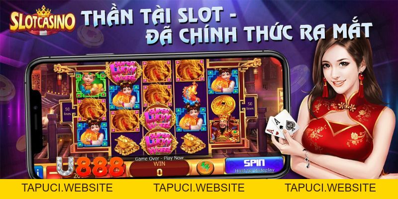 Nổ Hũ Thần Tài | Game Slots Xanh Chín Tại Nhà Cái U888