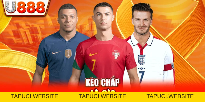 Kèo Chấp | U888 Chia Sẻ Kiến Thức Cá Cược Chuẩn Xác 2026