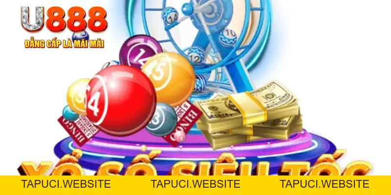 Xổ Số Siêu Tốc U888 | Vũ Trụ Đổi Thưởng Online Hấp Dẫn