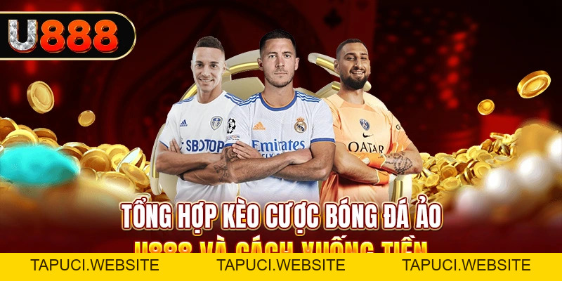 Bóng Đá Ảo Là Gì? Khái Niệm Và Kinh Nghiệm Cá Độ Tại U888