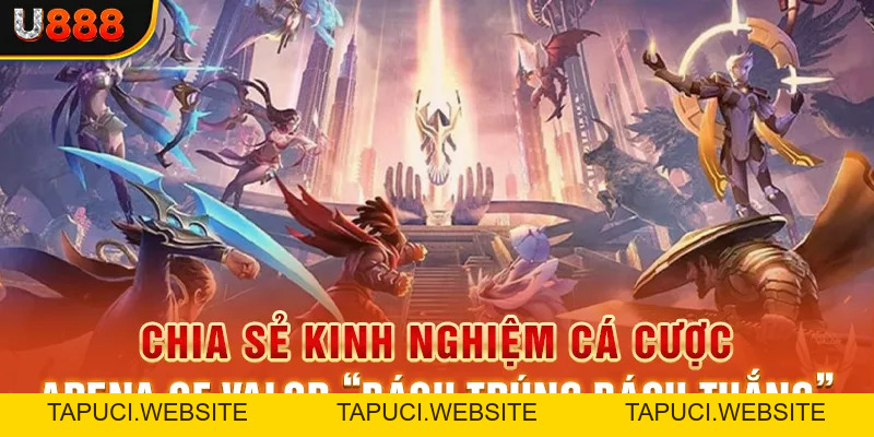 Cá Cược Liên Quân | Quy Luật Cá Độ Online Cho Tân Thủ U888