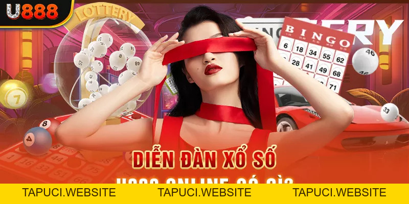 Diễn Đàn Xổ Số Online Dự Đoán Soi Cầu Chuẩn Xác Tại U888